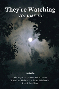 They're Watching Volume III (Edition1)