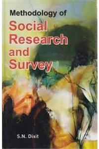 Methodology of Social Research and Survey