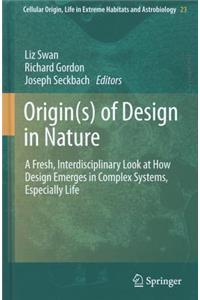 Origin(s) of Design in Nature