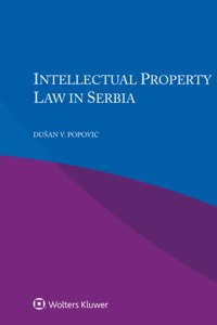 Intellectual Property Law in Serbia