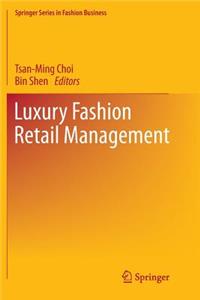 Luxury Fashion Retail Management