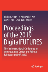 Proceedings of the 2019 Digitalfutures