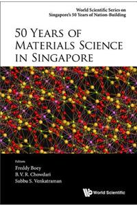 50 Years of Materials Science in Singapore