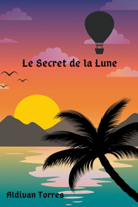Secret de la Lune