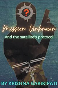 Mission Unknown And The Satellite's Protocol