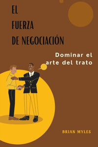 Fuerza De Negociación