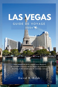 Las Vegas Guide de Voyage 2024