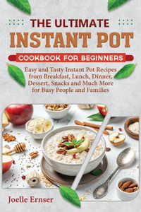 Instant Pot Cookbook For Beginners