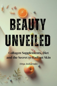 Beauty Unveiled