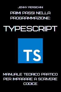 Primi Passi nella Programmazione