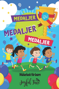 Medaljer, Medaljer, Medaljer: Målarbok för barn. 30 Medaljer att färglägga. Från 4 till 10 år