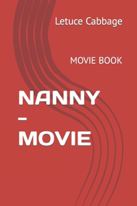 Nanny - Movie