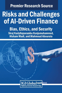 Risks and Challenges of AI-Driven Finance: Bias, Ethics, and Security
