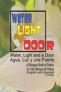Water, Light and a Door