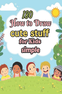 How to Draw 180 cute stuff for kids simpel
