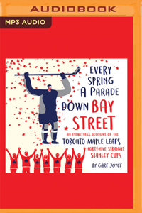 Every Spring a Parade Down Bay Street