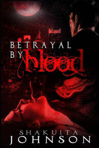 Betrayal by Blood