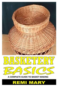 Basketry Basics