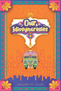 Our Idiosyncrasies