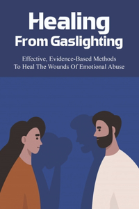 Healing From Gaslighting