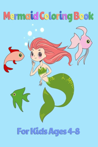 Mermaid Coloring Book For Kids Ages 4-8