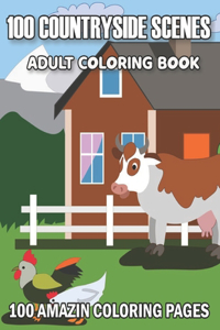 100 Countryside Scenes Adult Coloring Book