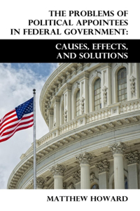 Problems of Political Appointees in Federal Government