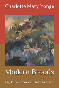Modern Broods