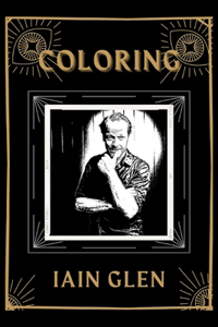 Coloring Iain Glen