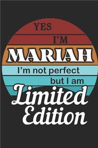 YES IM Mariah Im not perfect but i am Limited