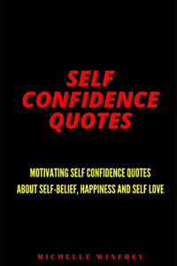 Self Confidence Quotes