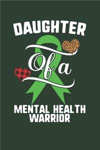 Daughter Of A Mental Health Warrior