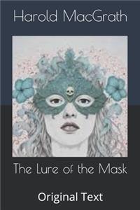 The Lure of the Mask