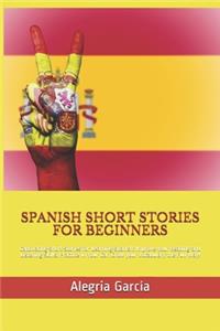 Spanish Short Stories for Beginners