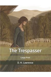 The Trespasser