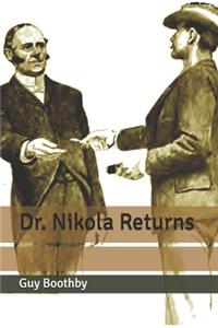 Dr. Nikola Returns