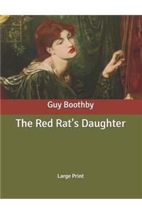 The Red Rat's Daughter
