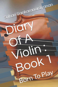 Diary Of A Violin