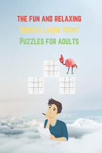fun and relaxing Sudoku Large Print Puzzles for adults