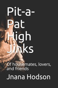 Pit-a-Pat High Jinks