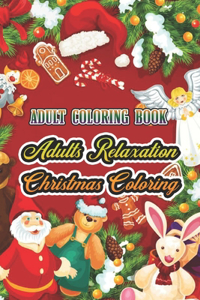 Adult Coloring Book Adults Relaxation Christmas Coloring