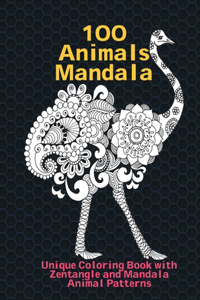 100 Animals Mandala - Unique Coloring Book with Zentangle and Mandala Animal Patterns