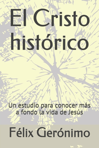 El Cristo histórico