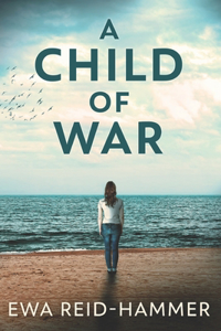 A Child Of War