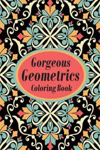 Gorgeous Geometrics Coloring Book