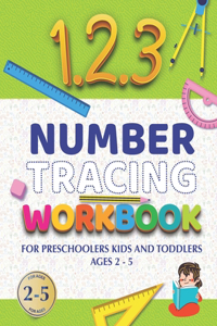 Number tracing workbook for preschoolers kids and toddlers ages 2 - 5