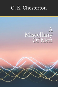 A Miscellany Of Men