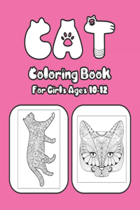 Cat Coloring Book For Girls Ages 10-12