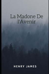 La Madone De l'Avenir