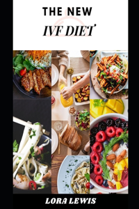 The New Ivf Diet